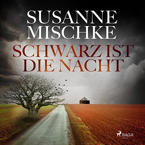 Schwarz ist die Nacht Audiolivro Por Susanne Mischke capa