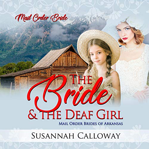 The Bride & the Deaf Girl Audiobook By Susannah Calloway cover art