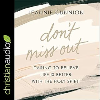 Don't Miss Out Audiobook By Jeannie Cunnion cover art