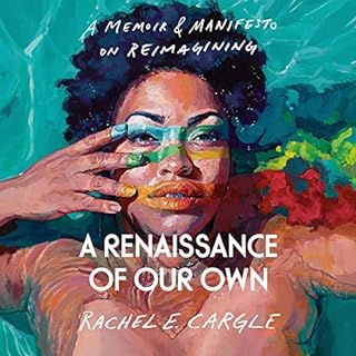 A Renaissance of Our Own Audiolibro Por Rachel E. Cargle arte de portada