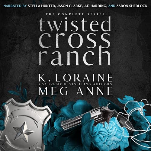 Twisted Cross Ranch: The Complete Series cover art