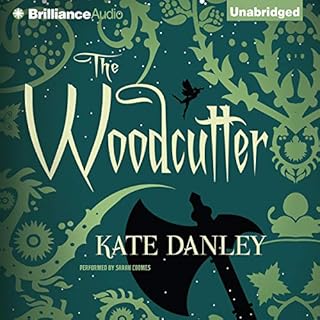 The Woodcutter Audiobook By Kate Danley cover art