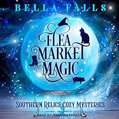 Flea Market Magic Audiolibro Por Bella Falls arte de portada