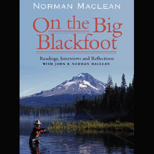 On the Big Blackfoot Audiobook By Norman Maclean cover art