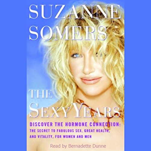 The Sexy Years Audiolibro Por Suzanne Somers arte de portada