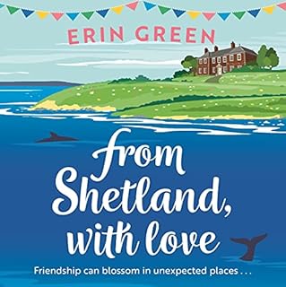 From Shetland, with Love Audiobook By Erin Green cover art