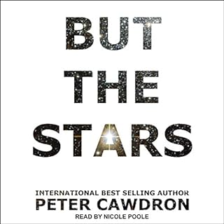 But the Stars Audiobook By Peter Cawdron cover art