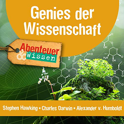 Genies der Wissenschaft - Stephen Hawking, Charles Darwin, Alexander von Humboldt cover art