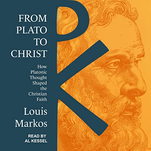 From Plato to Christ Audiobook By Louis Markos cover art