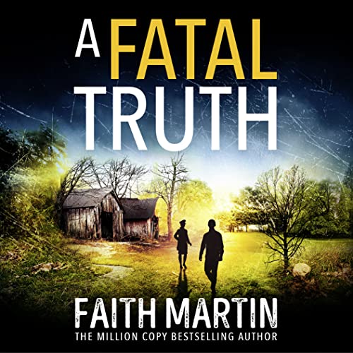 A Fatal Truth Audiobook By Faith Martin cover art