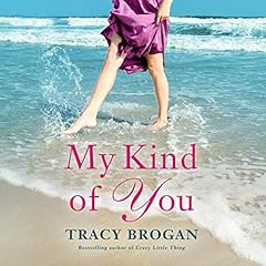 My Kind of You Audiobook By Tracy Brogan cover art