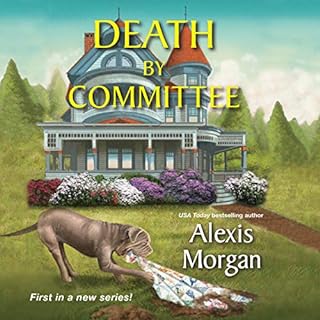 Death by Committee Audiobook By Alexis Morgan cover art