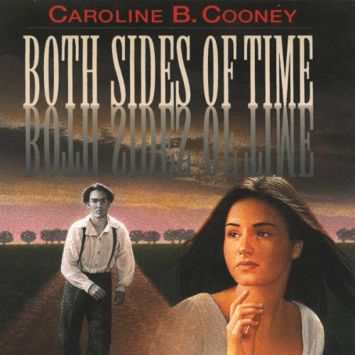 Both Sides of Time Audiolibro Por Caroline B. Cooney arte de portada