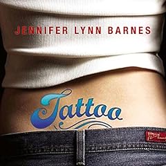 Tattoo Audiobook By Jennifer Lynn Barnes cover art