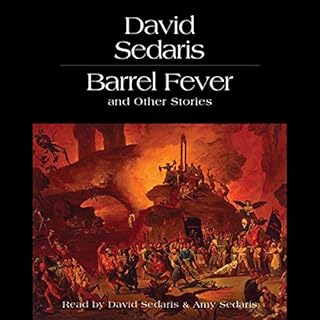 Barrel Fever and Other Stories Audiolibro Por David Sedaris arte de portada