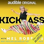 Kick Ass with Mel Robbins