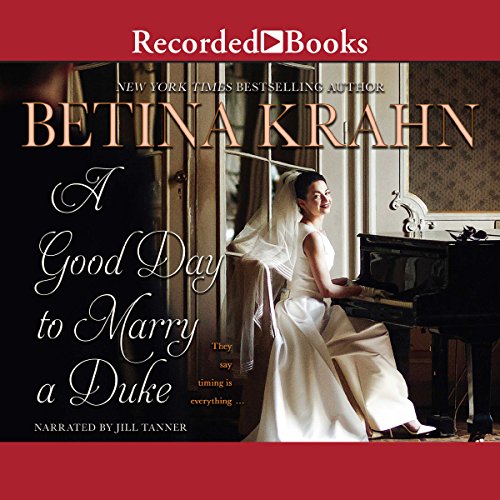 A Good Day to Marry a Duke Audiolivro Por Betina Krahn capa