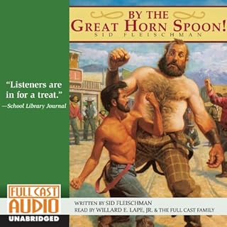 By The Great Horn Spoon! Audiolibro Por Sid Fleischman arte de portada