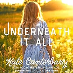 Underneath It All Audiolibro Por Kate Canterbary arte de portada