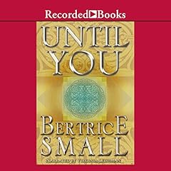 Until You Audiolibro Por Bertrice Small arte de portada