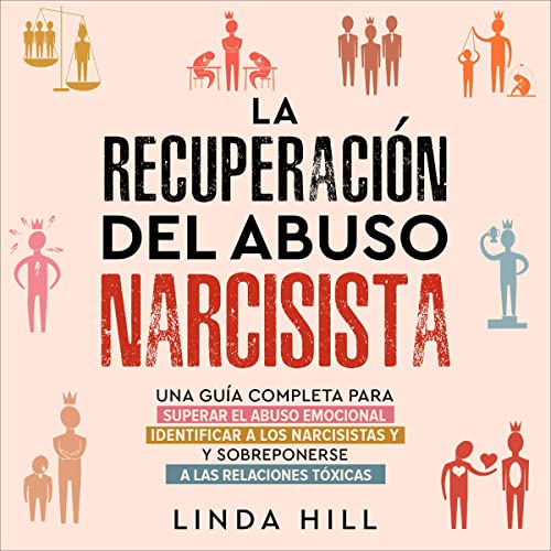 La Recuperación del Abuso Narcisista [Recovery from Narcissistic Abuse] cover art