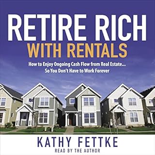 Retire Rich with Rentals Audiobook By Kathy Fettke cover art