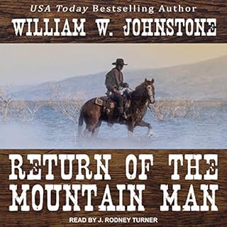 Return of the Mountain Man Audiobook By William W. Johnstone cover art