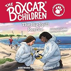 The Big Spill Rescue Audiobook By Gertrude Chandler Warner cover art