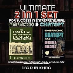 Ultimate 2 in 1 Set for Success in Entrepreneurial Finances and ChatGPT cover art