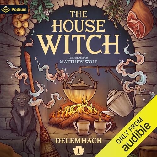 The House Witch: A Humorous Romantic Fantasy cover art