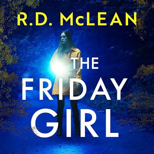 The Friday Girl Audiolivro Por R.D. McLean capa