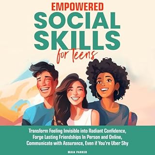 Empowered Social Skills for Teens cover art