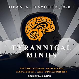 Tyrannical Minds Audiolibro Por Dean A. Haycock PhD arte de portada