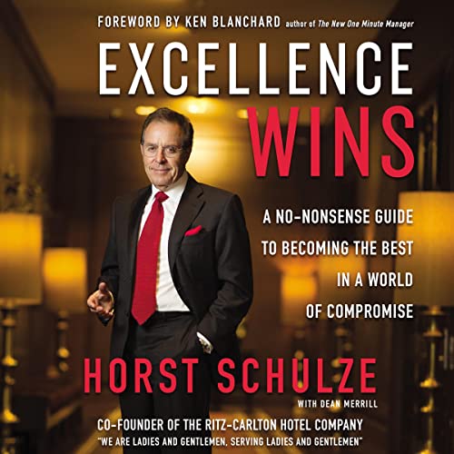 Excellence Wins Audiolivro Por Horst Schulze, Dean Merrill - contributor capa