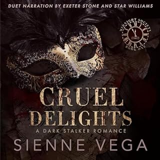 Cruel Delights Audiobook By Sienne Vega cover art