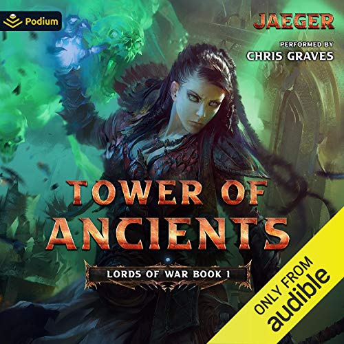 Tower of Ancients Audiobook By Jaeger Mitchells cover art