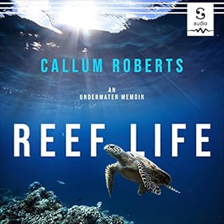 Reef Life Audiolibro Por Callum Roberts arte de portada