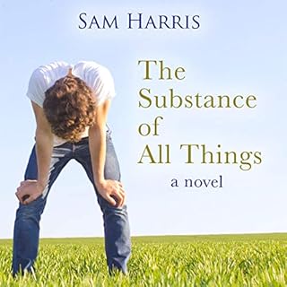 The Substance of All Things Audiobook By Sam Harris cover art