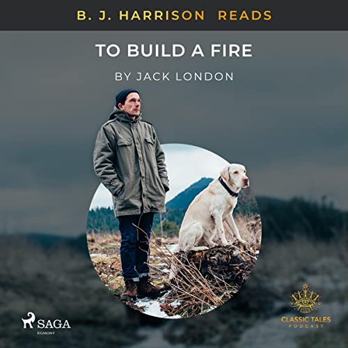 Diseño de la portada del título B. J. Harrison Reads To Build a Fire