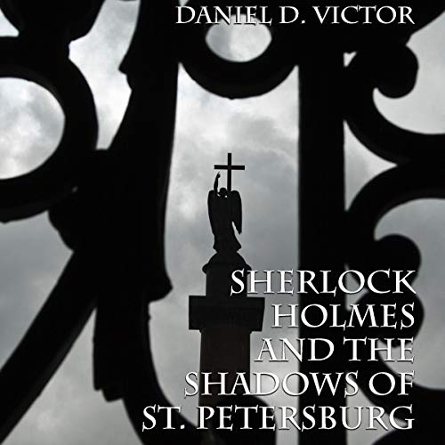 Page de couverture de Sherlock Holmes and the Shadows of St. Petersburg