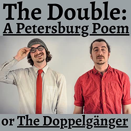 The Double: A Petersburg Poem Podcast Por Fyodor Dostoevsky arte de portada