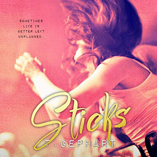 Sticks Audiolivro Por T. Gephart capa