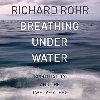 Breathing Under Water Audiolibro Por Father Richard Rohr OFM, Anne Lamott - foreword arte de portada