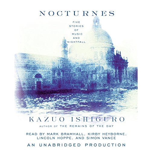 Nocturnes Audiobook By Kazuo Ishiguro cover art