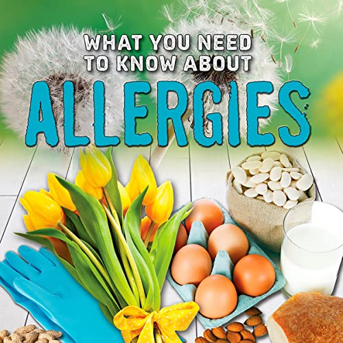 What You Need to Know about Allergies cover art