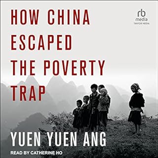 How China Escaped the Poverty Trap Audiobook By Yuen Yuen Ang cover art