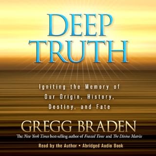 Deep Truth Audiolibro Por Gregg Braden arte de portada