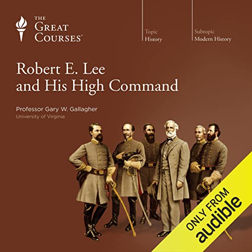 Robert E. Lee and His High Command cover art