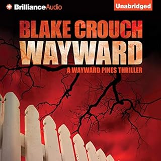 Wayward Audiobook By Blake Crouch cover art