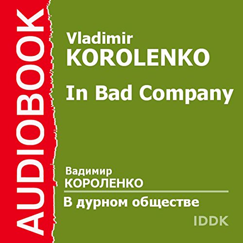 In Bad Company Audiolibro Por Vladimir Korolenko arte de portada